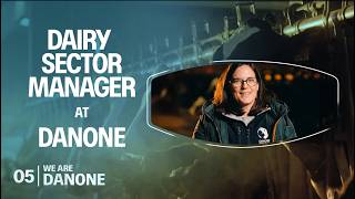 Danone — We Are Danone | Dairy Field Manager in Normandy (France) | Ep. 5