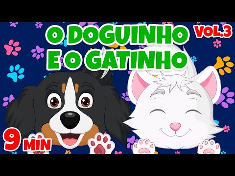 O Doguinho e o Gatinho Vol. 3 - Giramille 9 min | Desenho Animado Musical