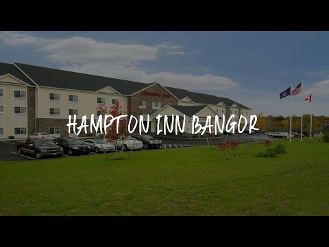 Hampton Inn Bangor Review - Bangor , United States of America