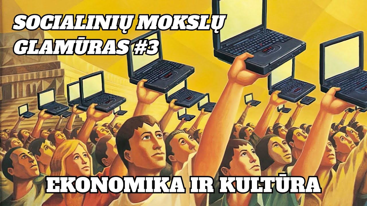 SOCIALINIŲ MOKSLŲ GLAMŪRAS (3) EKONOMIKA IR POLITIKA