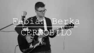 Video Fabián Berka - ČERNOBÍLO [videoklip]