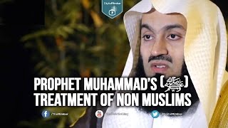 Prophet Muhammad’s (ﷺ)  Treatment of Non Musli