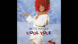 Bette Midler - O Come, O Come, Emmanuel