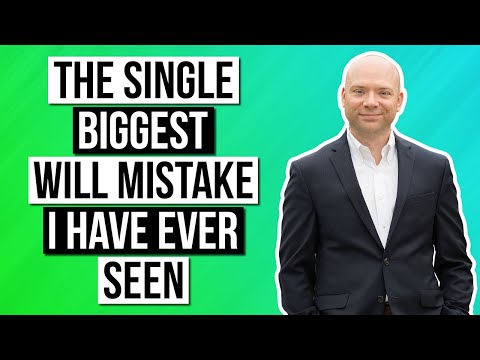 The single biggest Will mistake I have ever seen