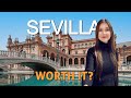 SEVILLA, MOST BEAUTIFUL CITY or TOURIST TRAP? Spain Travel Guide