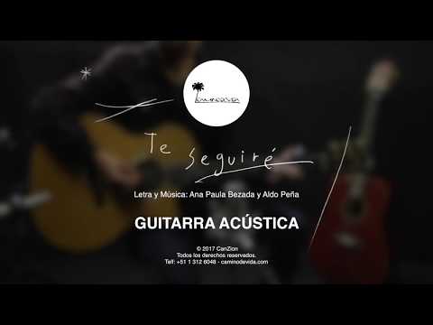Te Seguiré - Camino de vida