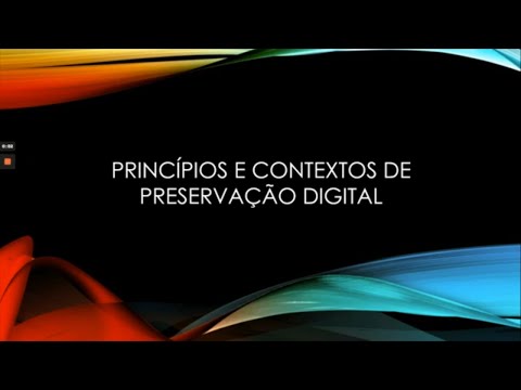 Minicurso: Princípios básicos da preservação digital - José Raymundo Campos