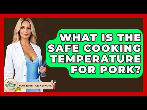 What Is The Safe Cooking Temperature For Pork? - Your Nutrition Network