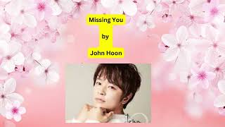 Download lagu Missing You - John Hoon - Romaji Lyrics - Engsub mp3 Download lagu Missing You - John Hoon - Romaji Lyrics - Engsub mp3
