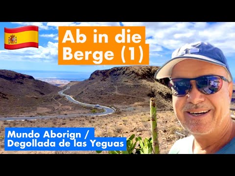 GRAN CANARIA | Bergtour (Teil 1 von 3) | Mundo Aborigen / Degollada de las Yeguas