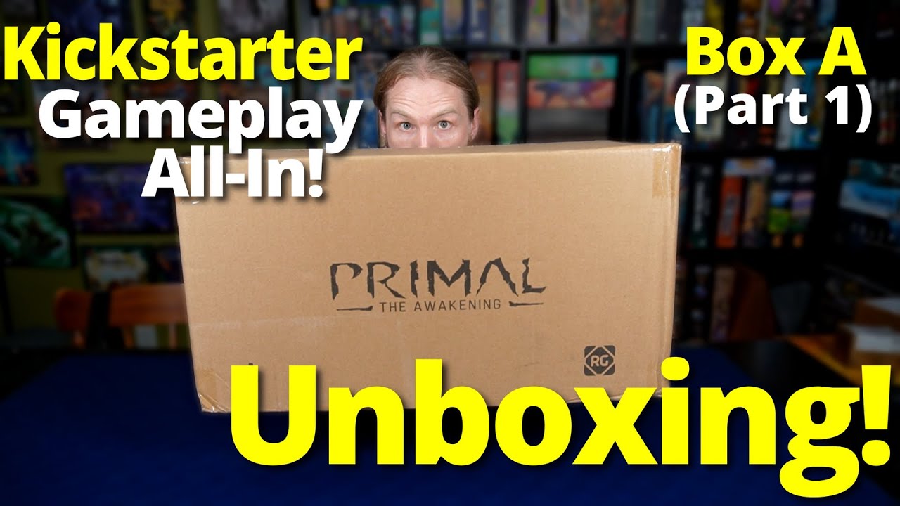 Primal: The Awakening Kickstarter Gameplay All-In Unboxing of Box A