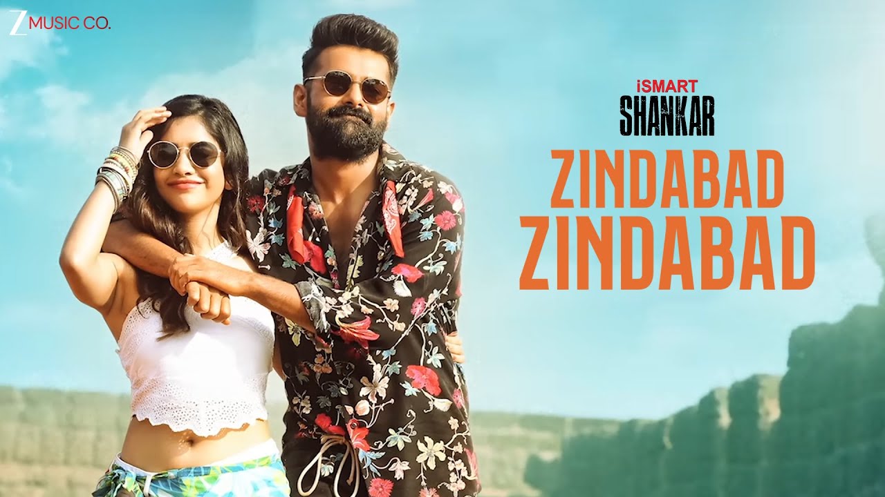 Zindabad Zindabad | iSmart Shankar | Ram Pothineni, Nidhhi Agerwal & Nabha Natesh | Full Video