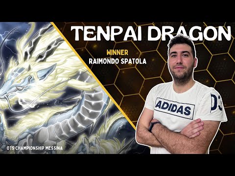 1st Place OTS Championship Messina  - Tenpai Dragon Deck Profile 🐉 - Raimondo Spatola