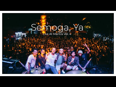 Semoga, Ya - Live at Mantra - Camera 360