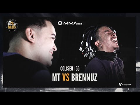 (FICOU PESSOAL 🔥🔥) BRENNUZ (SP) X MT - BATALHA DO COLISEU - EDIÇÃO 155