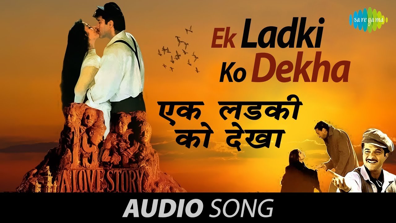 Ek Ladki Ko Dekha Song Lyrics