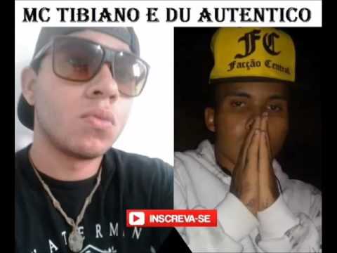 Mc Tibiano e Du Autentico - OT Server