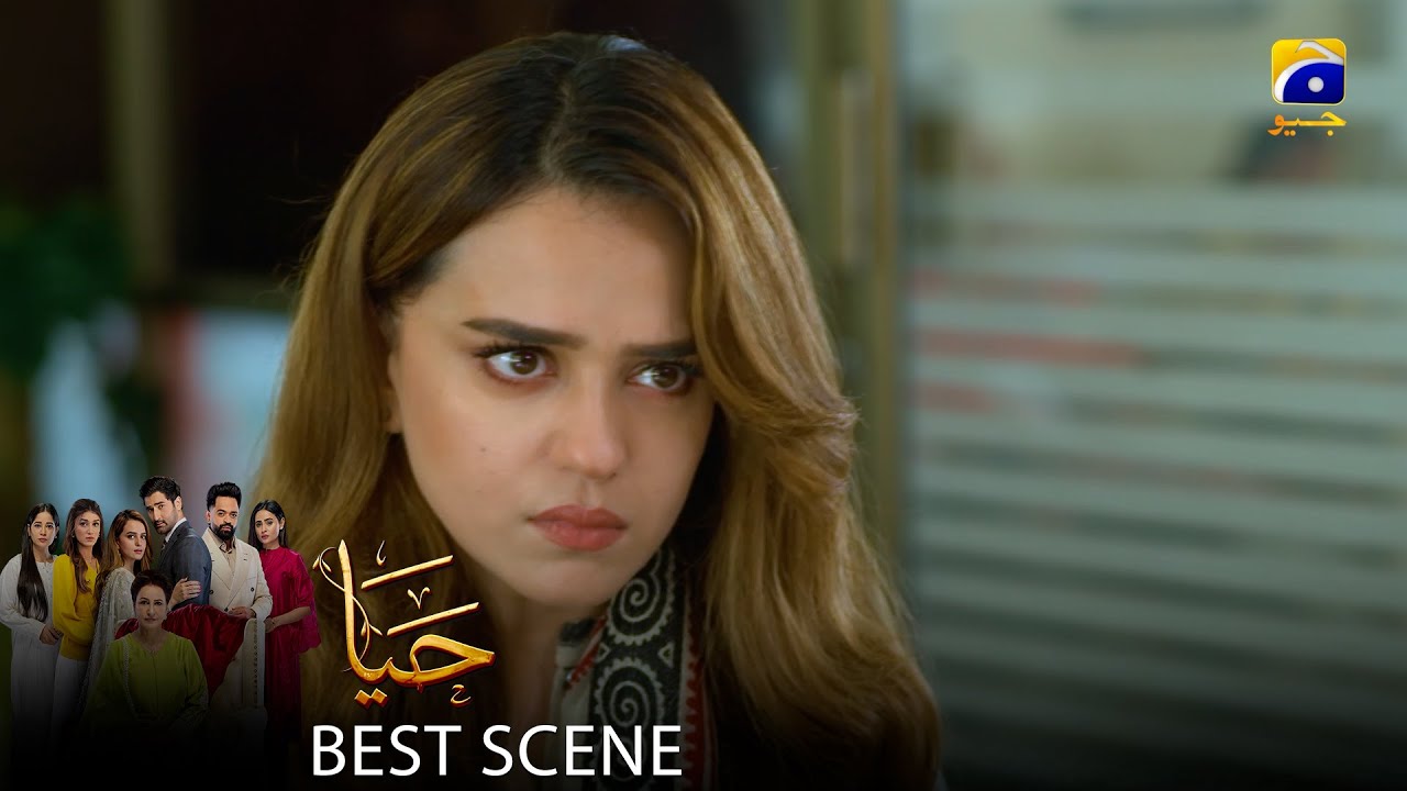 Haya Episode 52 | 𝐁𝐞𝐬𝐭 𝐒𝐜𝐞𝐧𝐞 𝟎𝟑 | Sumbul Iqbal - Mirza Zain Baig - Saba Faisal | HAR PAL Geo
