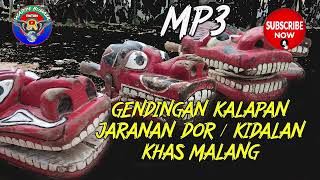 Download lagu (MP3) GENDINGAN KALAPAN JARANAN DOR / KIDALAN KHAS MALANG mp3