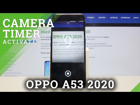 How to Use Camera Timer on OPPO A53 2020 – Adjust Camera Timer