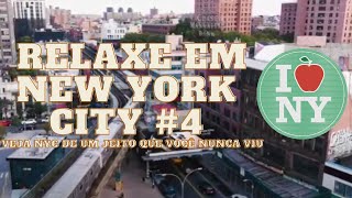 RELAXE em NYC #4
