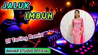 Download lagu JALUK IMBUH - DIAN ANIC // DJ TARLING REMIX mp3