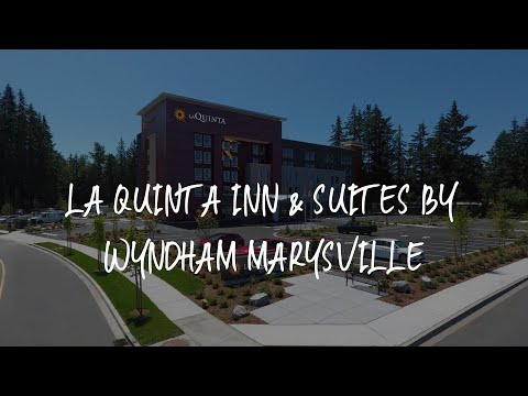 La Quinta Inn & Suites by Wyndham Marysville Review - Marysville , United States of America