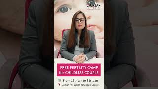 Free Fertility Camp for Childless Couples | Gunjan IVF World
