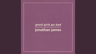 Good Girls Go Bad