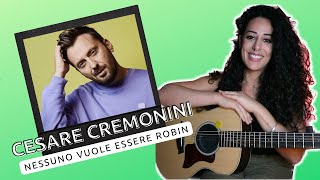 Nessuno vuole essere Robin (Cesare Cremonini) - MARA BOSISIO [cover]