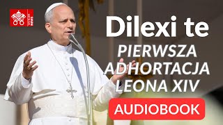 Dilexi te, Adhortacja apostolska Leona XIV o miłości do ubogich AUDIOBOOK