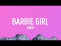 Aqua - Barbie Girl (Lyrics)