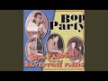 Bop Party