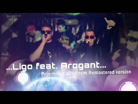 Ligo feat. Arogant - Príjemné s užitočným REMASTERED VERSION (2012)