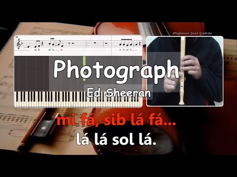 Photograph Ed Sheeran COM guia Notas para flauta Educação Musical José Galvão