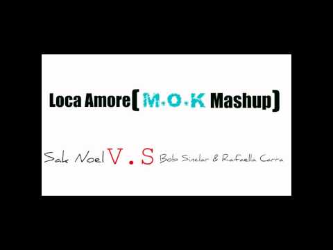Loca Amore (M.O.K Mashup)