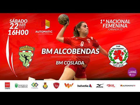 1ª NACIONAL FEMENINA jornada 22 BM ALCOBENDAS - BM COSLADA