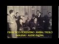 ANIBAL TROILO - FRANCISCO FIORENTINO ...