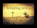 Amazing Grace How Sweet The Sound That Saved A Wretch Like Me