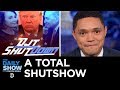 A Total Shutshow The Daily Show