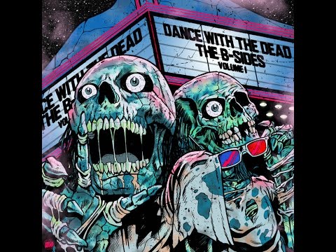DANCE WITH THE DEAD - B-Sides: Tales from the Boneyard