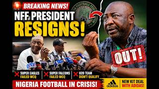 NFF PRESIDENT RESIGNS! Ibrahim Gusau Steps Down After Super Eagles & Falcons Disaster