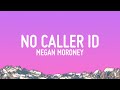 Megan Moroney No Caller ID Lyrics