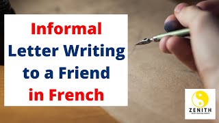 How to Write a Letter in French to a Friend - French Informal Letter Writing