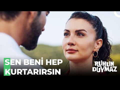 Yanında Güvende Hissettiğim Adam - Ruhun Duymaz