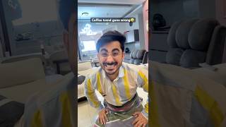 Chal coffee piwange🤣 #chetanmonga #comed