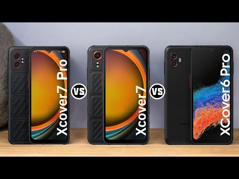 Samsung Galaxy XCover 7 Pro vs Samsung Galaxy XCover 7 vs Samsung Galaxy XCover 6 Pro