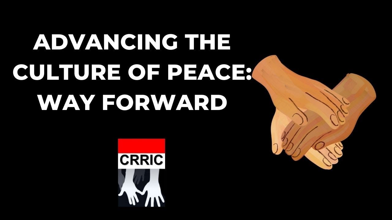 Advancing the Culture of Peace: A Way Forward