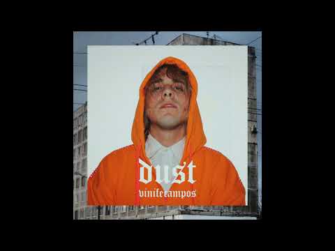 vinifecampos - Dust (Official Audio)