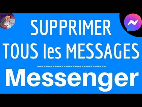 SUPPRIMER PLUSIEURS MESSAGES Messenger, comment effacer tous les messages d'une conversation